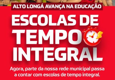 ALTO LONGÁ AVANÇA NA EDUCAÇÃO!
