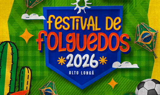 II Festival de Folguedos: “Do São João à Copa: A Cultura que une o Brasil”